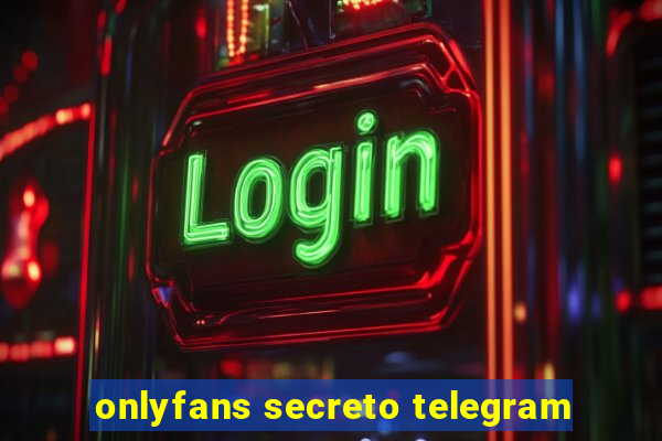 onlyfans secreto telegram